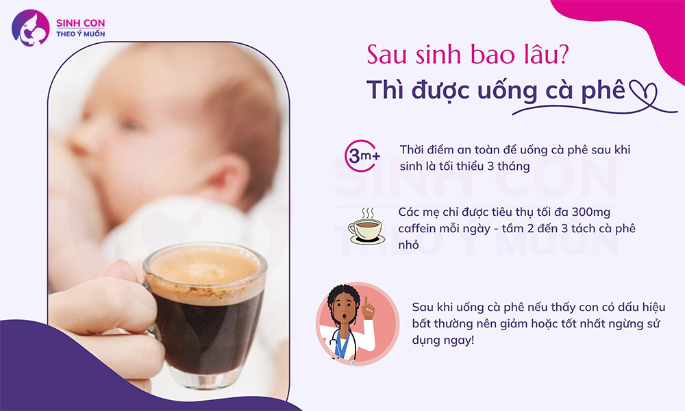 Sau sinh bao lâu được uống cà phê