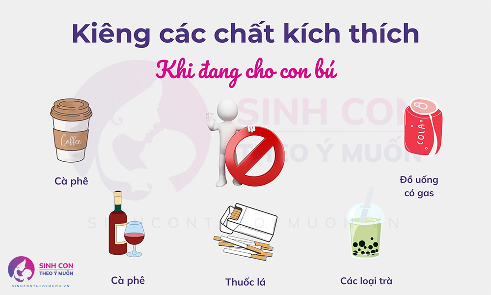 Không sử dụng các chất kích thích khi đang cho con bú