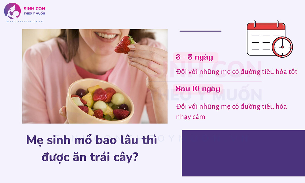 Mẹ sinh mổ sau bao lâu thì được ăntrái cây