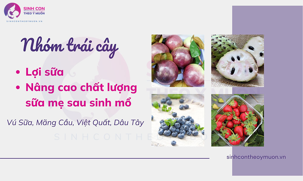 Nhóm trái cây giúp mẹ sau sinh mổ sữa về nhiều, giàu dinh dưỡng hơn