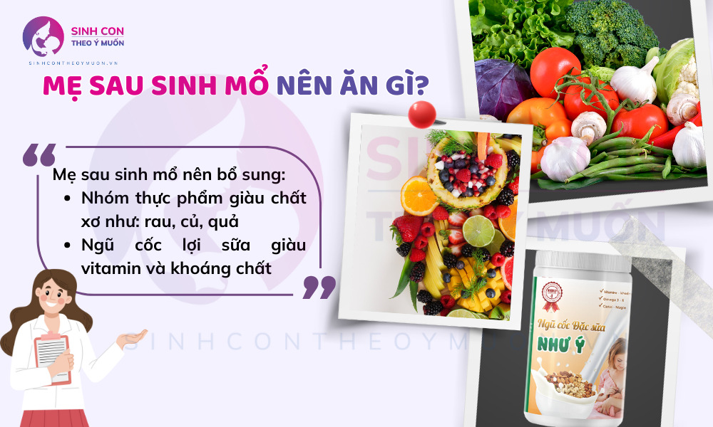 Mẹ sinh mổ nên bổ sung thực phẩm giàu vitamin, protein và khoáng chất
